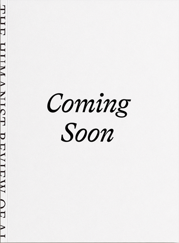A white book cover with "Coming Soon" in black text at the center. Along the left edge, partial vertical text reads "THE HUMANIST REVIEW OF A".